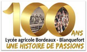 100 ans - Lycée Agricole de Blanquefort